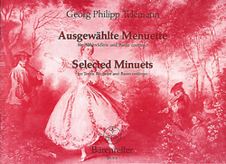 Telemann, Georg Philipp Ausgewählte Menuette für Altblockflöte (Violine, Querflöte, Viola da gamba) und Basso continuo TWV 34