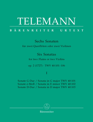 Telemann Georg Philipp Sechs Sonaten für zwei Querflöten oder zwei Violinen op. 2 TWV 40:101, 102, 104