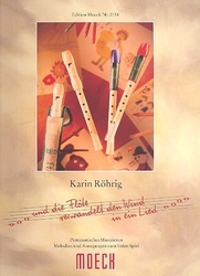 Röhrig Karin (Hg.)  Und die Flöte verwandelt den Wind in ein Lied. Pentatonisches Musizieren