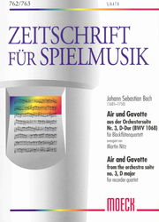 Bach Johann Sebastian Air und Gavotte aus der Orchestersuite Nr. 3, D-Dur (BWV 1068)