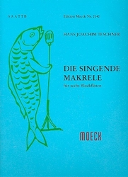 Teschner Hans Joachim  Die singende Makrele (1997)