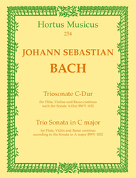 Bach Johann Sebastian Triosonate für Flöte, Violine und Basso continuo C-Dur nach der Sonate A-Dur BWV 1032