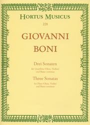 Boni Giovanni Drei Sonaten für Querflöte (Oboe/Violine) und Basso continuo