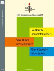 Eva Barath, Silke Huber, Pèter Köszeghy  ERTA Kompositionswettbewerb 2011