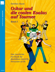 Matthias Maute Oskar und die coolen Koalas auf Tournee, Band 2