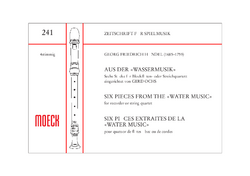 Händel Georg Friedrich  Aus der Wassermusik. 6 Stücke für Blockflöten- oder Streichquartett