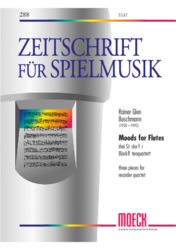 Buschmann Rainer Glen  Moods for Flutes, drei Stücke für Blockflötenquartett