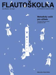 Štastná Hana, Kvapil Jan Flautoškolka - Metodický sešit pro učitele