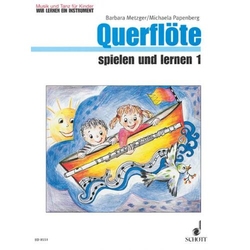 Barbara Metzger - Michaela Papenberg Querflöte spielen und lernen