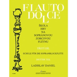 Daniel Ladislav Škola hry na sopránovou zobcovou flétnu III