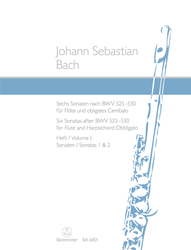Bach Johann Sebastian Sechs Sonaten nach BWV 525-530 für Flöte und obligates Cembalo Heft I: Sonaten 1 und  2