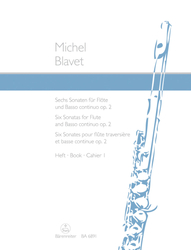 Blavet Michel Sechs Sonaten für Flöte und Basso continuo op. 2/1-3 Heft I