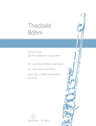 Böhm Theobald "Trois Duos de Mendelssohn et Lachner" für zwei Querflöten und Klavier op. 33