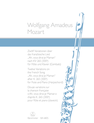 Mozart W. A. Zwölf Variationen über das französische Lied - Ah, vous dirai-je Maman KV 265 (300e)