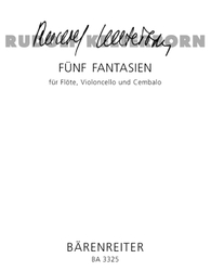 Kelterborn Rudolf Fünf Fantasien für Flöte, Violoncello und Cembalo