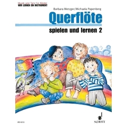 Barbara Metzger - Michaela Papenberg Querflöte spielen und lernen