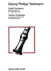 Telemann Georg Philipp  Zwölf Fantasien nach TWV 40:2-13 für Altblockflöte solo