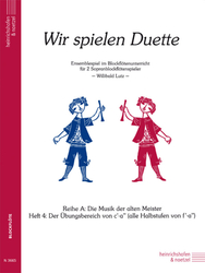 Wir spielen Duette, Heft 4, Reihe A