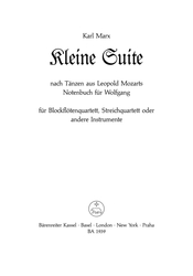 Marx, Karl Kleine Suite nach Tänzen aus Leopold Mozarts Notenbuch für Wolfgang