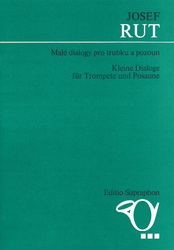 Rut Josef Malé dialogy pro trubku a pozoun