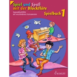 Gerhard Engel - Gudrun Heyens - Konrad Hünteler - H. - M. Linde Spiel und Spaß mit der Blockflöte
