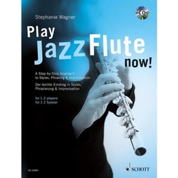 Wagner, Stephanie Play Jazz Flute - now!