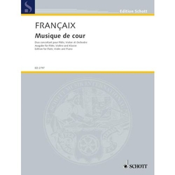 Françaix, Jean Musique de cour