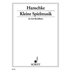 Hans Gerhard Hanschke Kleine Spielmusik