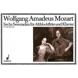 Wolfgang Amadeus Mozart Sechs Serenaden