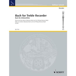 Carl Philipp Emanuel Bach - Johann Sebastian Bach Bach für Alt-Blockflöte