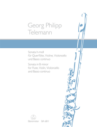 Telemann Georg Philipp Sonate für Flöte, Violine, Violoncello (Viola da gamba) und Basso continuo h-Moll TWV 43:h1
