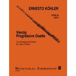 Köhler, Ernesto Vierzig Progressive Duette
