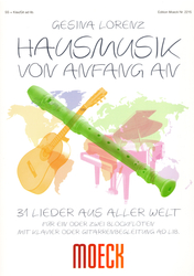 Gesina Lorenz  Hausmusik von Anfang an. 31 Lieder aus aller Welt