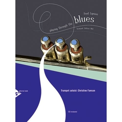 Fred Lipsius Playing Through The Blues - Trumpet