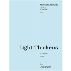 Michael Amann Light thickens