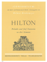 John Hilton Preludio und fünf Fantasien zu drei Stimmen