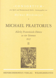 Michael Praetorius Allerley Frantzösische Däntze zu vier Stimmen 1612, Band 2
