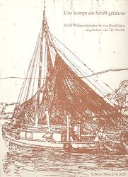 Medek Tilo  Uns kompt ein Schiff gefahren. 12 Weihnachtslieder