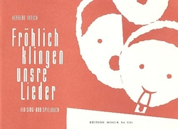 Irnich Herbert (Hg.)  Fröhlich klingen unsere Lieder