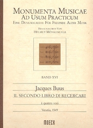 Buus Jacques (gest. 1565) Il secondo libro di recercari à quattro voci, Venetia
