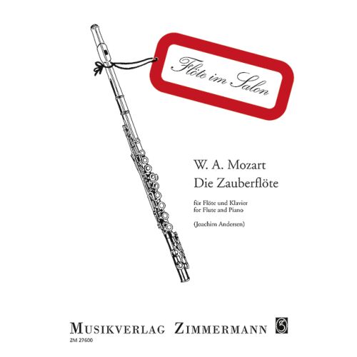 Mozart, Wolfgang Amadeus Die Zauberflöte
