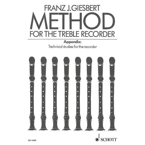Franz Julius Giesbert Method for the Treble Recorder