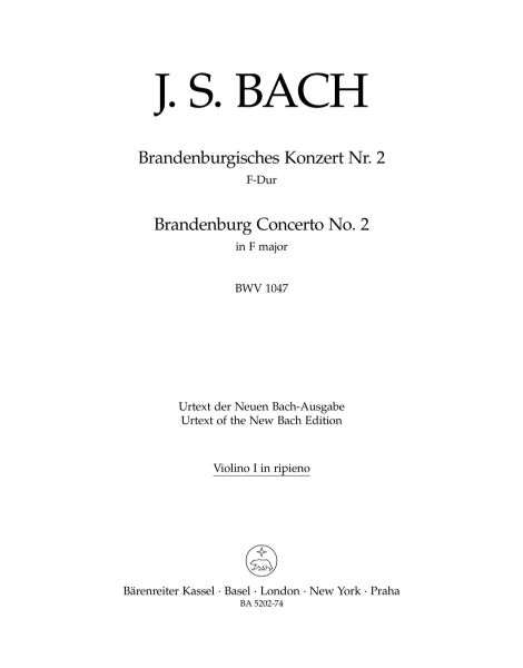 Bach J. Sebastian Brandenburgisches Konzert Nr. 2 F-Dur BWV 1047