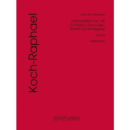 Koch-Raphael, Erwin composition no.45