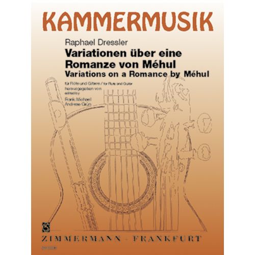 Dressler, Raphael Variationen über eine Romanze aus der Oper "Joseph und seine Brüder" von Méhul